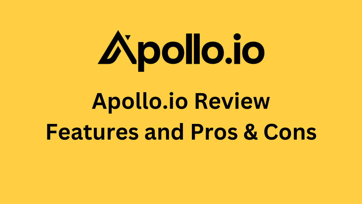 Apollo.io Review, Apollo.io reviews, Apollo.io features, Apollo.io pricing, Apollo.io alternatives